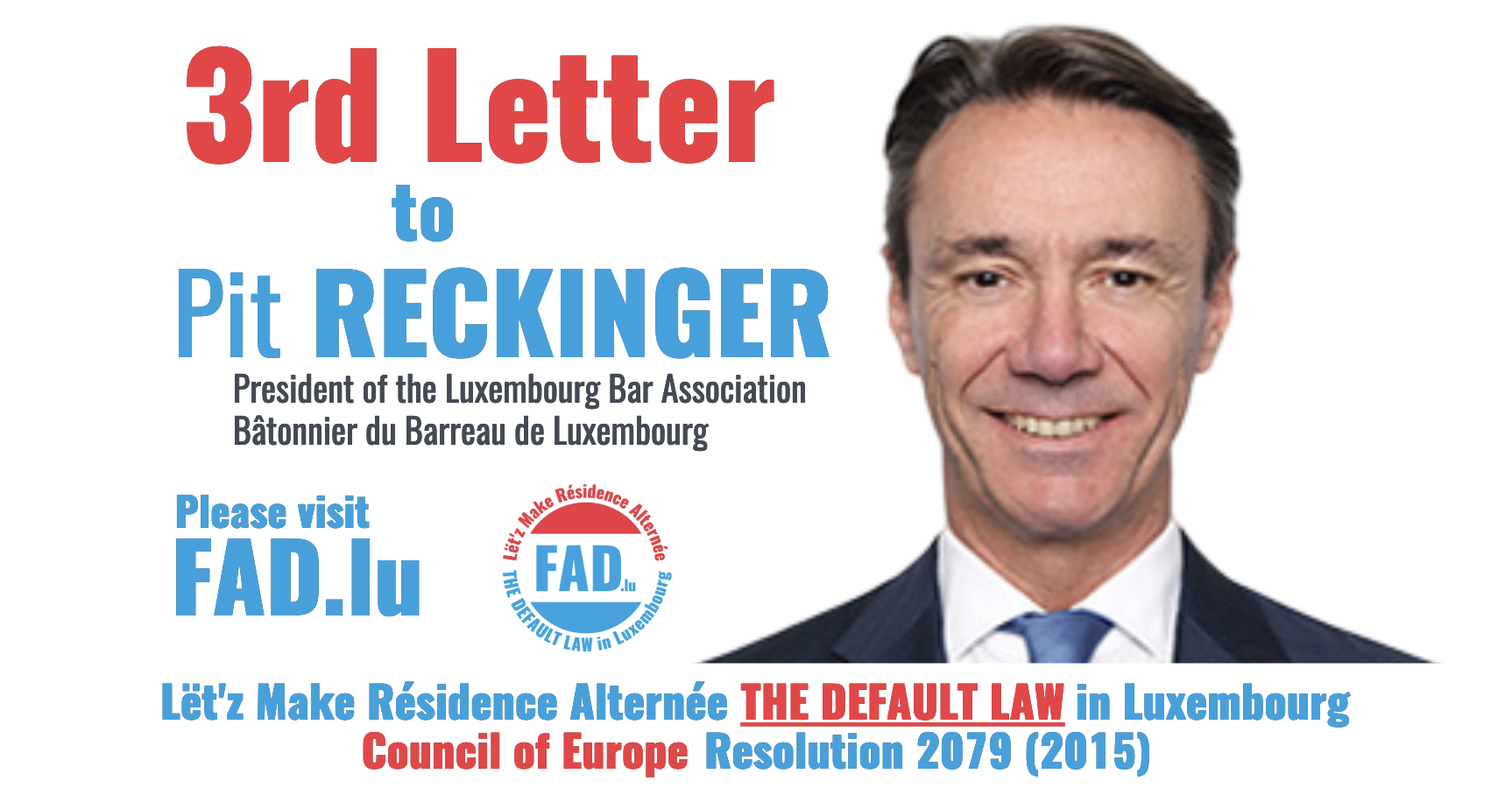 3rd Letter to Pit RECKINGER, President of the Luxembourg Bar